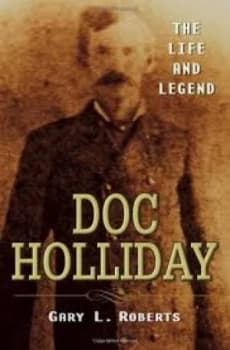 Doc Holliday by Gary L. Roberts Paperback
