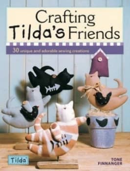 Crafting Tildas Friends by Tone Finnanger Paperback
