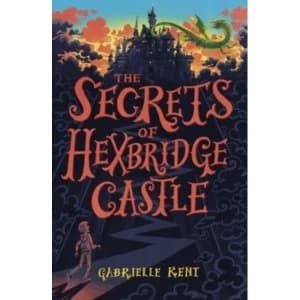 Alfie Bloom and the Secrets of Hexbridge Castle : 1