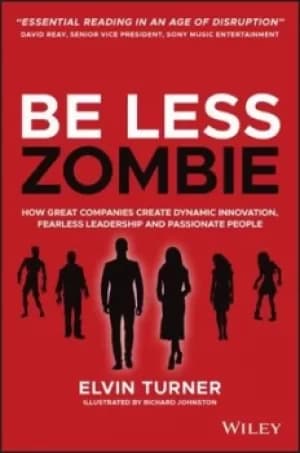 Be less zombie by Elvin Turner