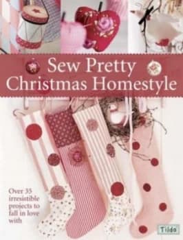 Sew Pretty Christmas Homestyle by Finnanger Tone Paperback