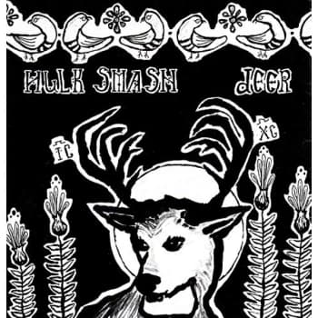 Hulk Smash - Deer ++ CD