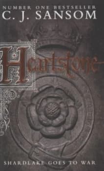 Heartstone by C. J. Sansom Hardback