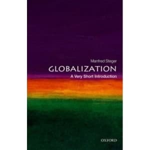 Globalization: A Very Short Introduction by Manfred B. Steger (Paperback, 2017)