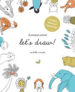 Illustration School Lets Draw book and Sketchpad by Sachiko Umoto Paperback