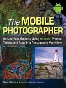 The Mobile Photographer by Robert Fisher Book