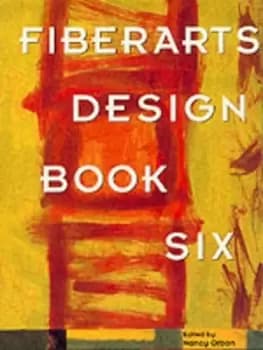 Fiberarts design book 6 by Nancy Orban