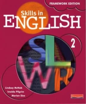 Skills in English Framework Edition Student Book 2 by Lindsay McNab