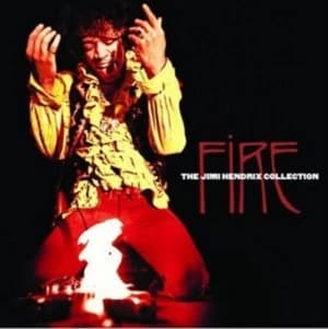 Fire The Jimi Hendrix Collection by Jimi Hendrix CD Album