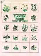 danish floral charted designs bengtsson gerda