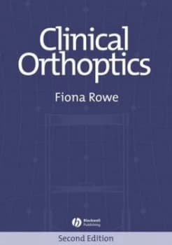 Clinical Orthoptics by Fiona J. Rowe Paperback