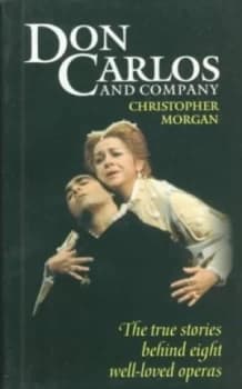 Don Carlos and Company by Christopher Morgan Book