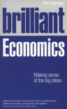 Brilliant Economics by Phil Thornton Book
