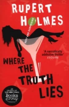 Where the Truth Lies by Rupert Holmes Paperback