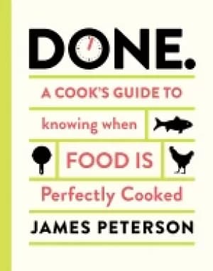 done a cooks guide to knowing when food is perfectly cooked