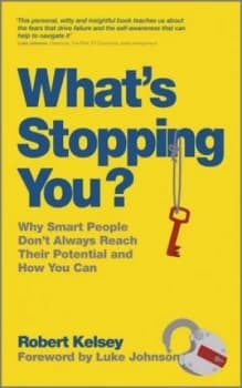 Whats Stopping You by Robert Kelsey Paperback