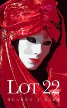 Lot 22 by Sharon J Kirk Paperback