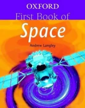 Oxford First Book of Space by Andrew Langley Paperback