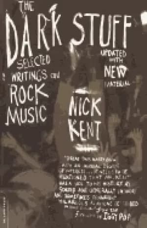 dark stuff selected writings on rock music