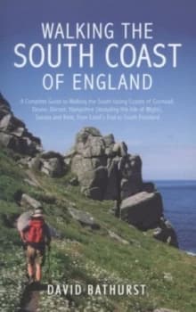 Walking the South Coast of England by David Bathurst Paperback