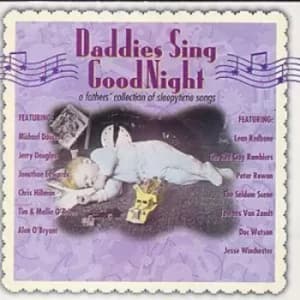 Daddies Sing Goodnight A Fathers Collection of Sleepytime Songs by Various Artists CD Album