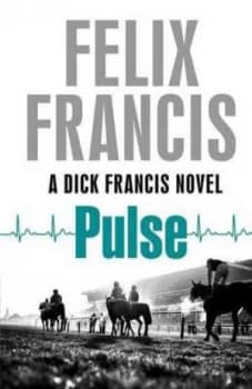 Pulse by Felix Francis Hardback
