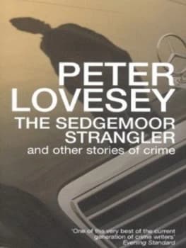 The Sedgemoor Strangler by Peter Lovesey Hardback