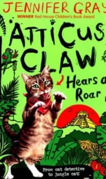 Atticus Claw Hears a Roar by Jennifer Gray Book