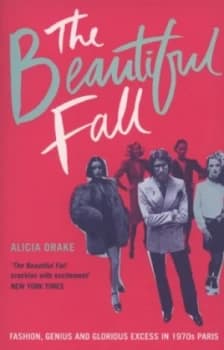 The Beautiful Fall by Alicia Drake Paperback