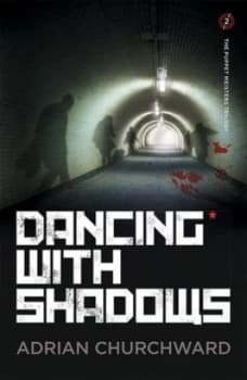 Dancing with Shadows by Adrian Churchward Book