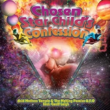 Acid Mothers Temple & The Melt - Chosen Star Childs Confession Vinyl