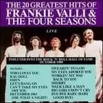 frankie valli and the four seasons 20 greatest hits live