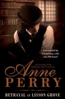 Betrayal at Lisson Grove by Anne Perry Book