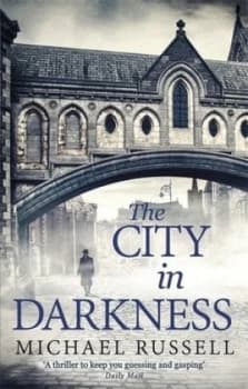 The city in darkness by Michael Russell