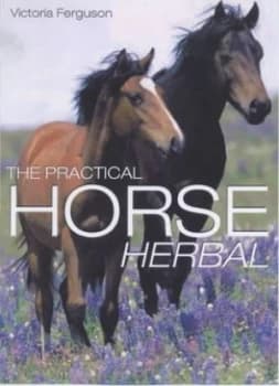 The Practical Horse Herbal Paperback