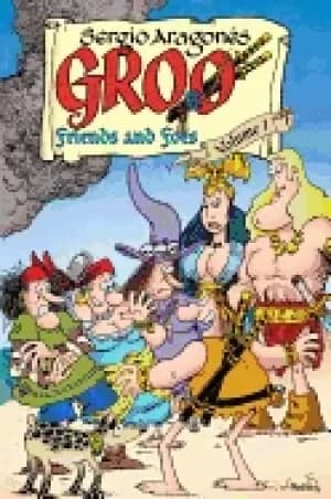 groo friends and foes volume 1