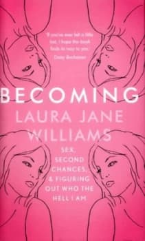 Becoming by Laura Jane Williams Hardback