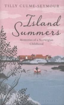 Island Summers by Tilly Culme-Seymour Hardback