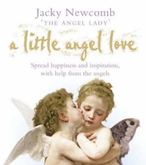 A Little Angel Love by Jacky Newcomb Book