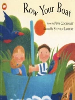 Row Your Boat by Pippa Goodhart and Stephen Lambert Book