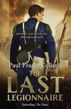 The Last Legionnaire by Paul Fraser Collard (Hardback, 2016)