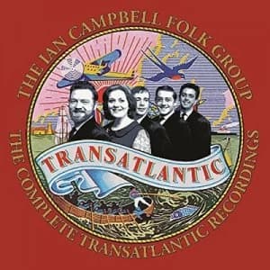 The Complete Transatlantic Records by Ian Campbell Folk Group CD Album
