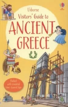 A Visitors Guide to Ancient Greece by Lesley Sims Paperback