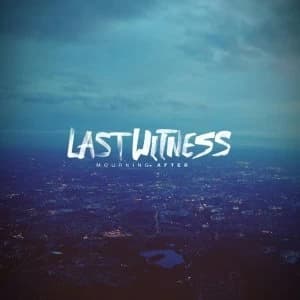Last Witness - Mourning After Vinyl