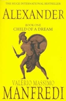 Child of a Dream by Valerio Massimo Manfredi Book