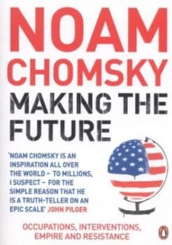 Making the Future by Noam Chomsky Paperback