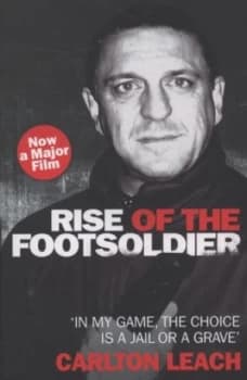 Rise of the Footsoldier by Carlton Leach Paperback