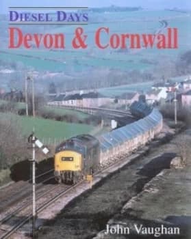 Devon and Cornwall by John Vaughan Hardback