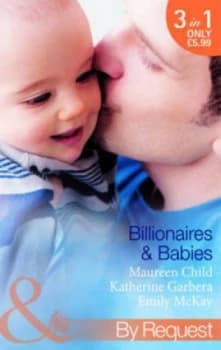 Billionaires and Babies by Maureen Child Book