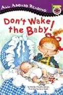 dont wake the baby